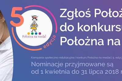 Iwona Barańska o 5. edycji kampanii „Położna na medal”