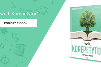 E-book Zawód: Korepetytor – pierwsze w Polsce opracowanie dla korepetytorów i to za darmo!