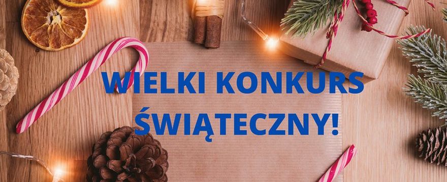 Wielki KONKURS Świąteczny! Wygraj super nagrody dla rodziny