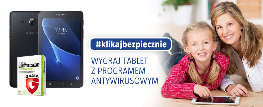 KONKURS: Klikaj bezpiecznie i wygraj tablet z antywirusem dla dziecka!