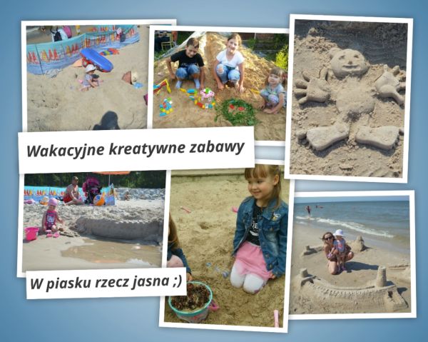 Nasze "piaszczyste" wesołe wakacje